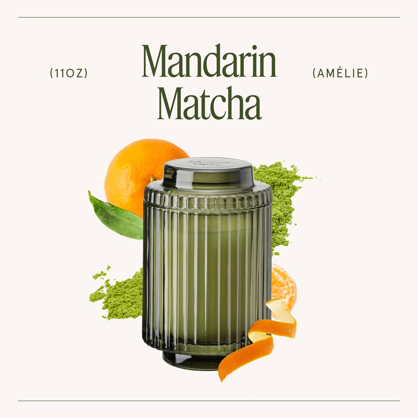 La Jolie Muse Amélie Collection - Mandarin Matcha 11oz Candle